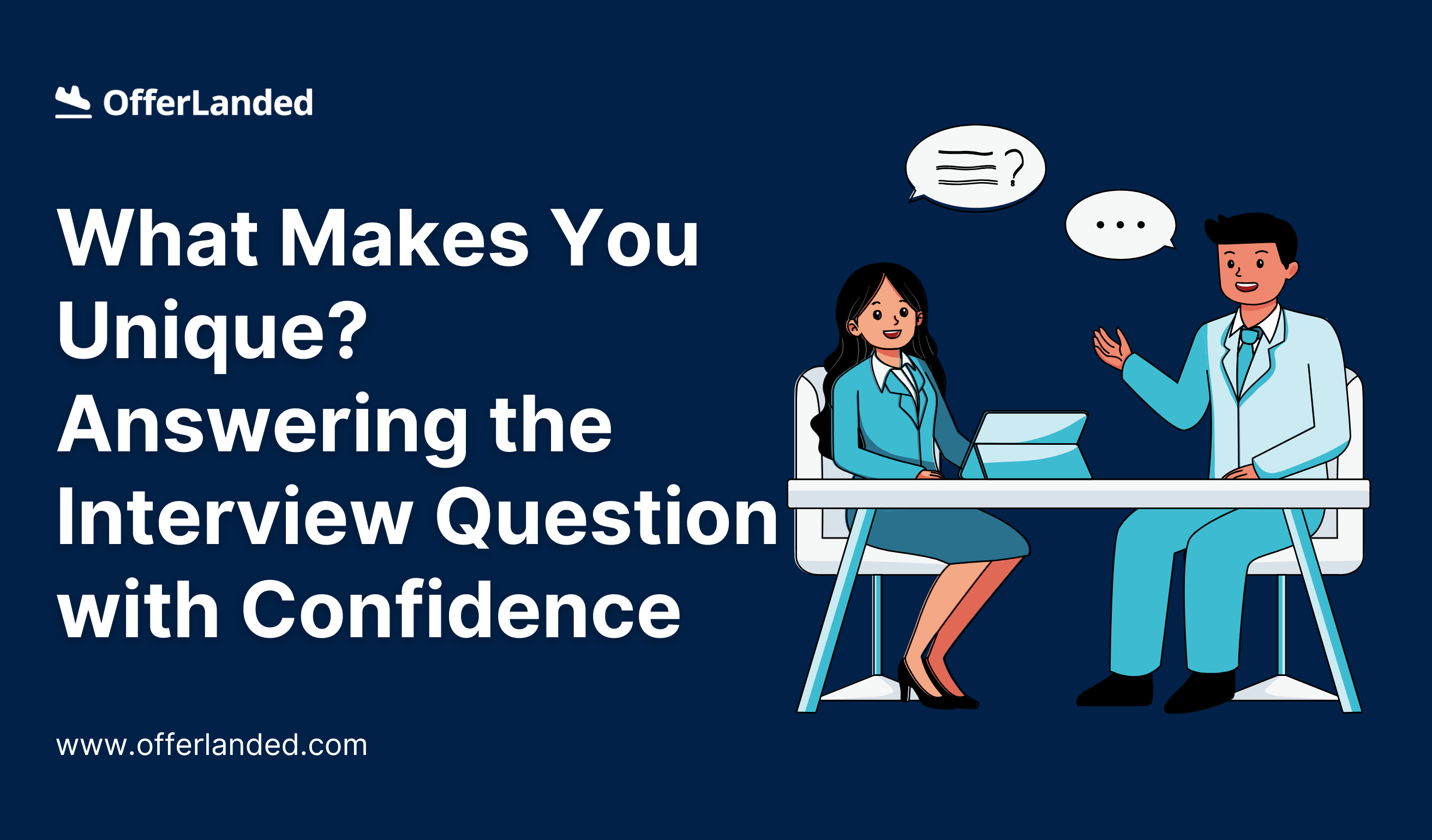Interview Question "What Makes You Unique?"